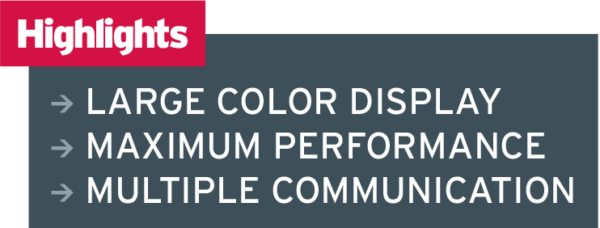F670 Key Highlights LARGE COLOR DISPLAY MAXIMUM PERFORMANCE MULTIPLE COMMUNICATION